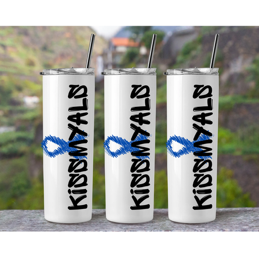 Kiss My ALS 20oz Tumbler