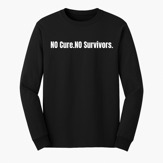No Cure. No Survivors. – Long Sleeve (Young-Onset ALS Awareness)